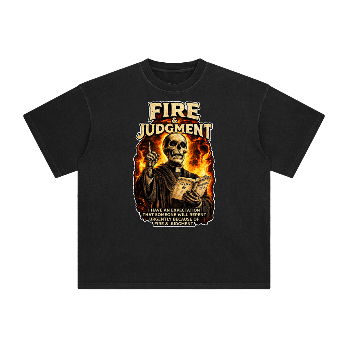 FIRE & JUDGMENT T-Shirt