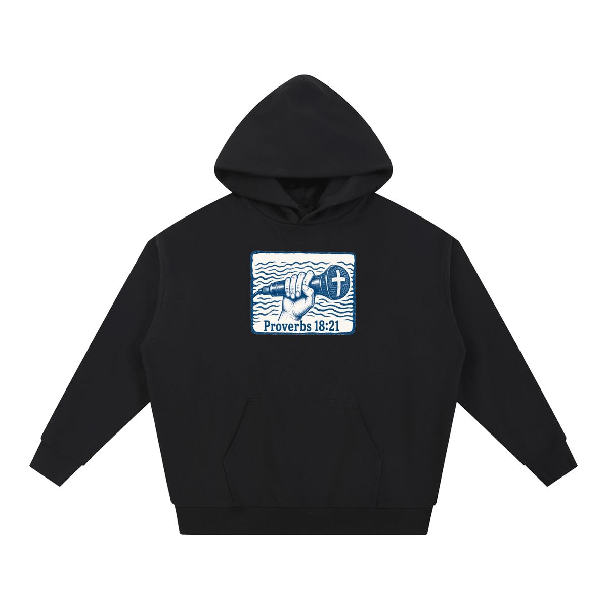 Proverbs 18:21 mic Hoodie