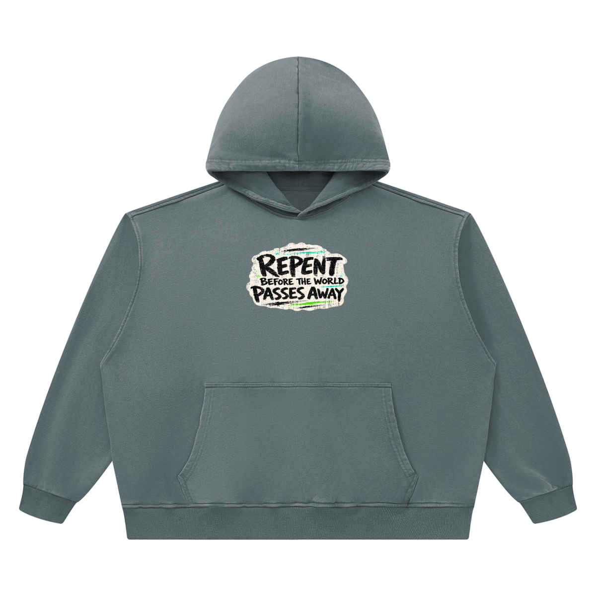 REPENT BEFORE THE WORLD PASSES AWAY Hoodie