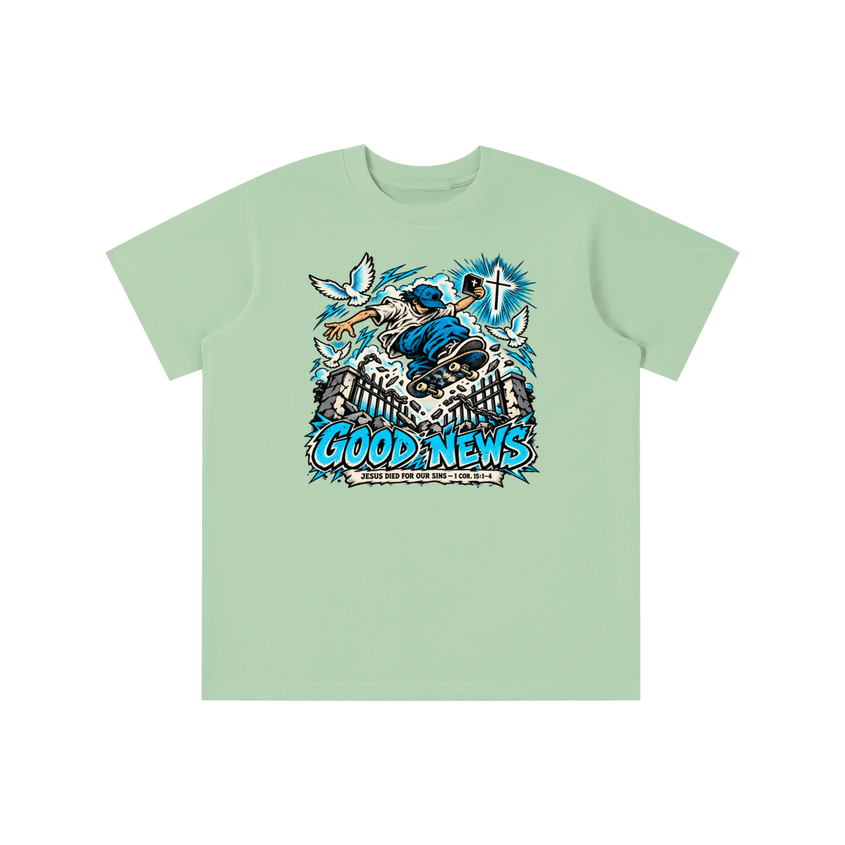 GOOD NEWS JESUS DIED FOR OUR SINS - 1 COR. 15:1-4 *that's not a quote youth T-shirt