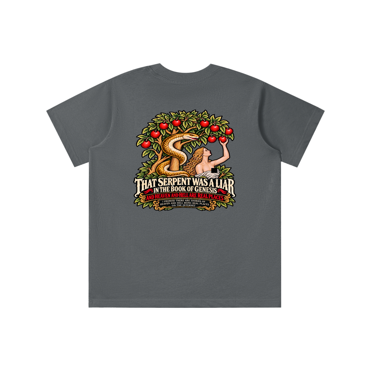 REVIVAL ARMOUR THAT SERENT WAS A LIAR IN THE BOOK OF GENESIS AND HEAVEN AND HELL ARE REAL PLACES I PROMISE THESE ARE STORIES OF HEAVEN AND HELL BEING REAL PLACES ON THE INTERNET youth T-shirt