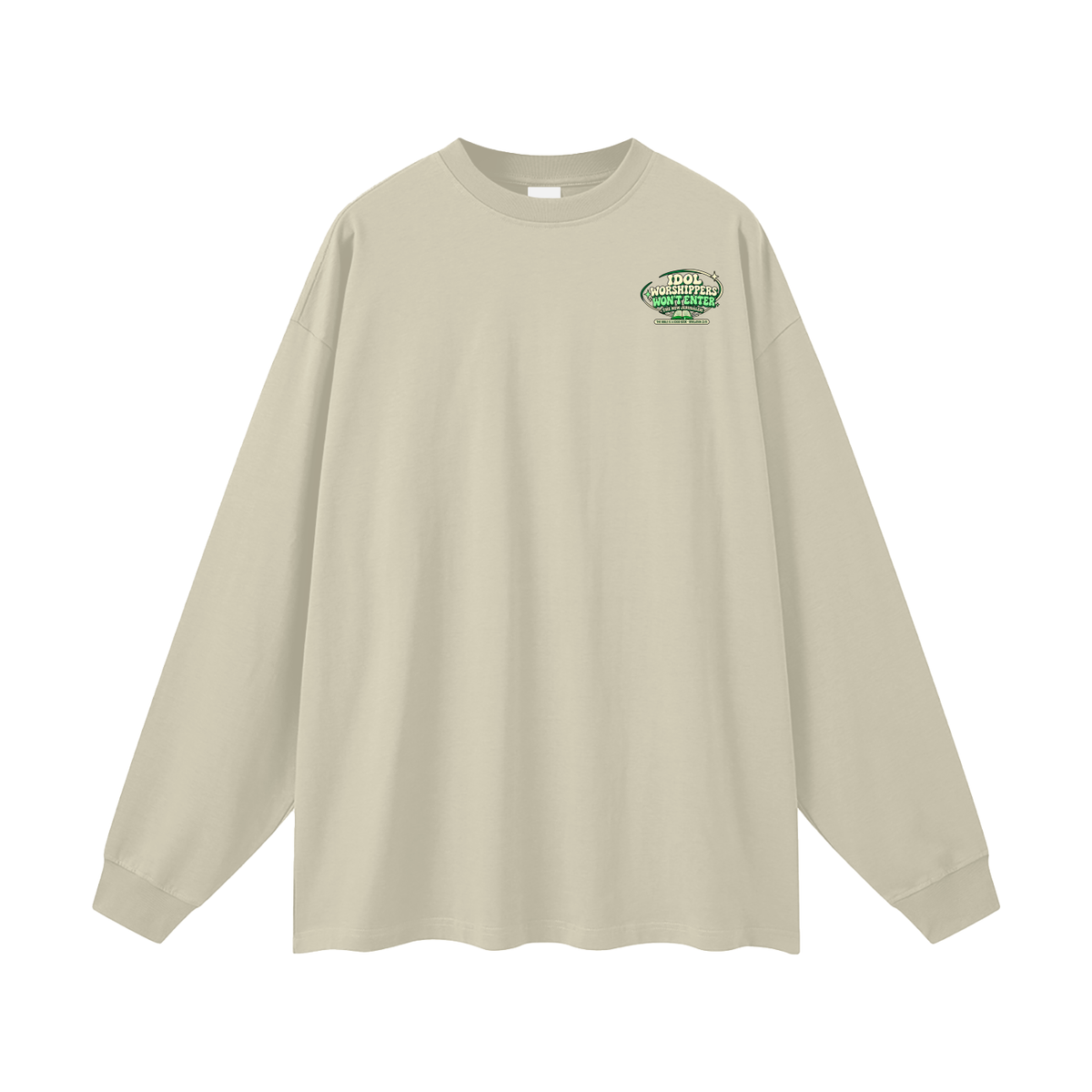 Idol worshippers won't enter the New Jerusalem Long Sleeve T-Shirt