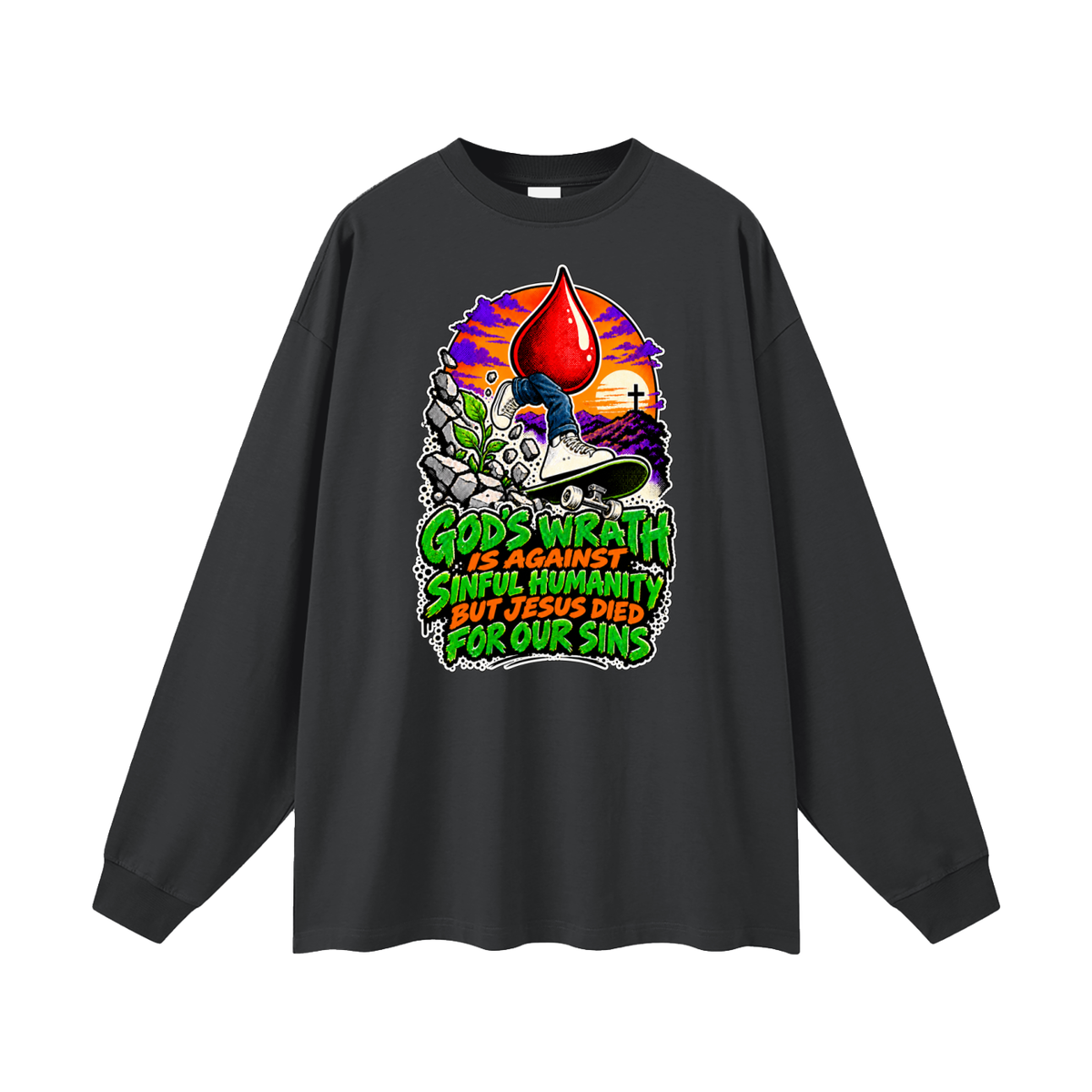 GOD'S WRATH IS AGAINST SINFUL HUMANITY BUT JESUS DIED FOR OUR SINS Long Sleeve T-Shirt