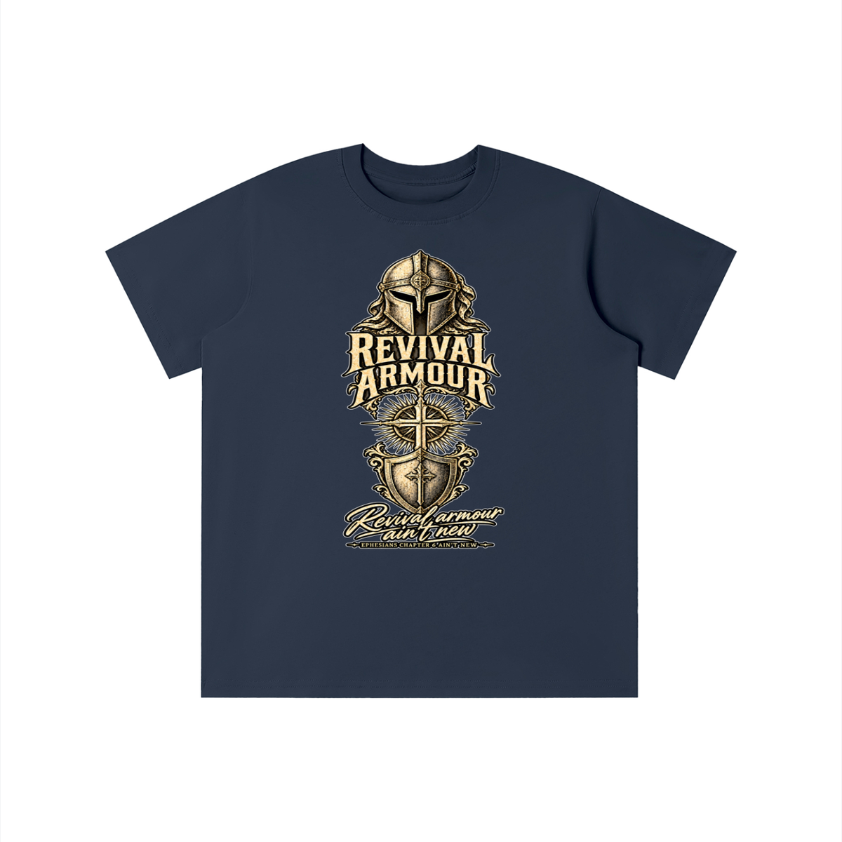 Revival armour ain't new EPHESIANS CHAPTER 6 AIN'T NEW youth T-shirt