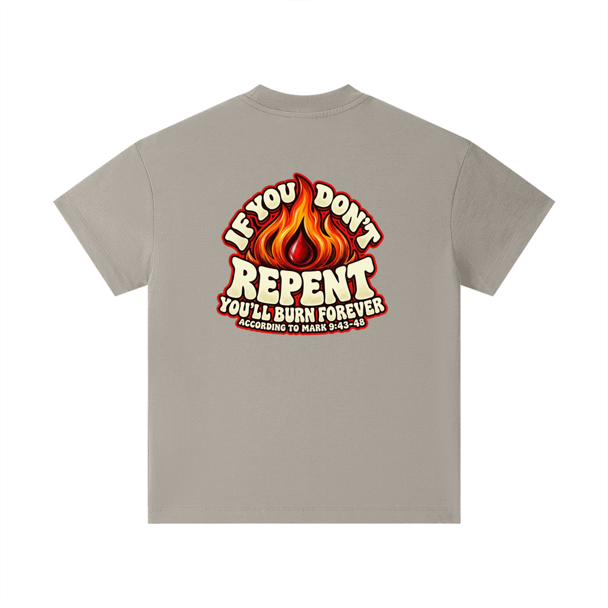 REDEEMED BY THE BLOOD OF JESUS ACCORDING TO EPHESIANS 1:7 IF YOU DON'T REPENT YOU'LL BURN FOREVER ACCORDING TO MARK 9:43-48 Kids T-Shirt