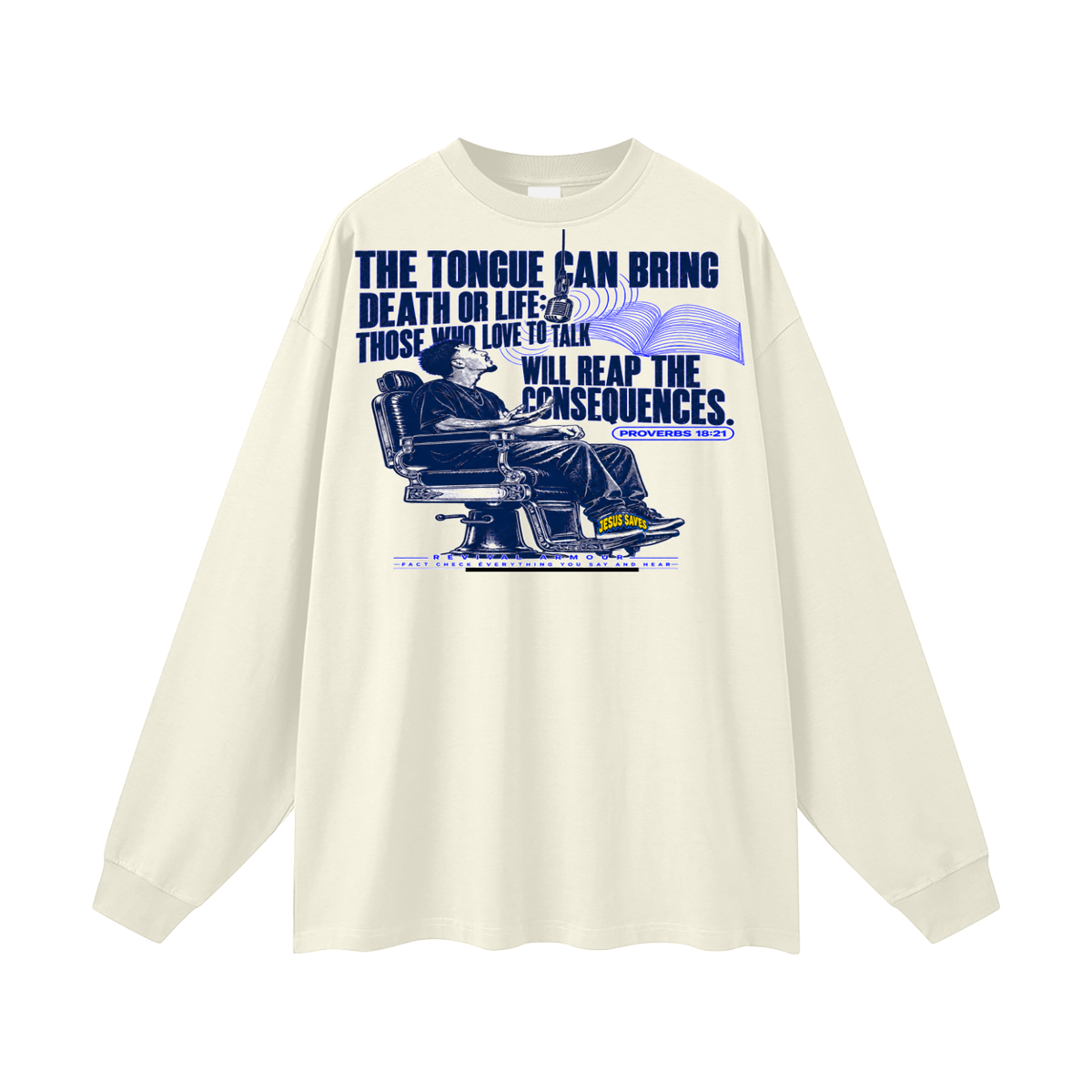 Proverbs 18:21 NLT Long Sleeve T-Shirt