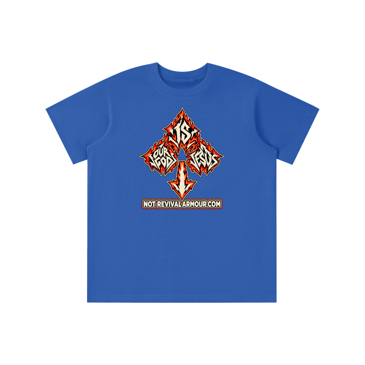 OUR GOD IS JESUS NOT REVIVALARMOUR.COM youth T-shirt