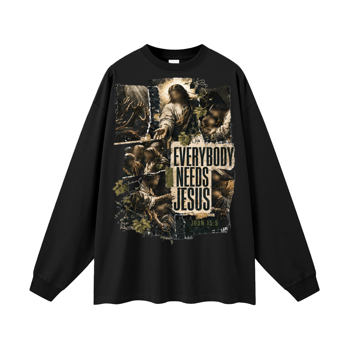 Everyone needs Jesus Long Sleeve T-Shirt