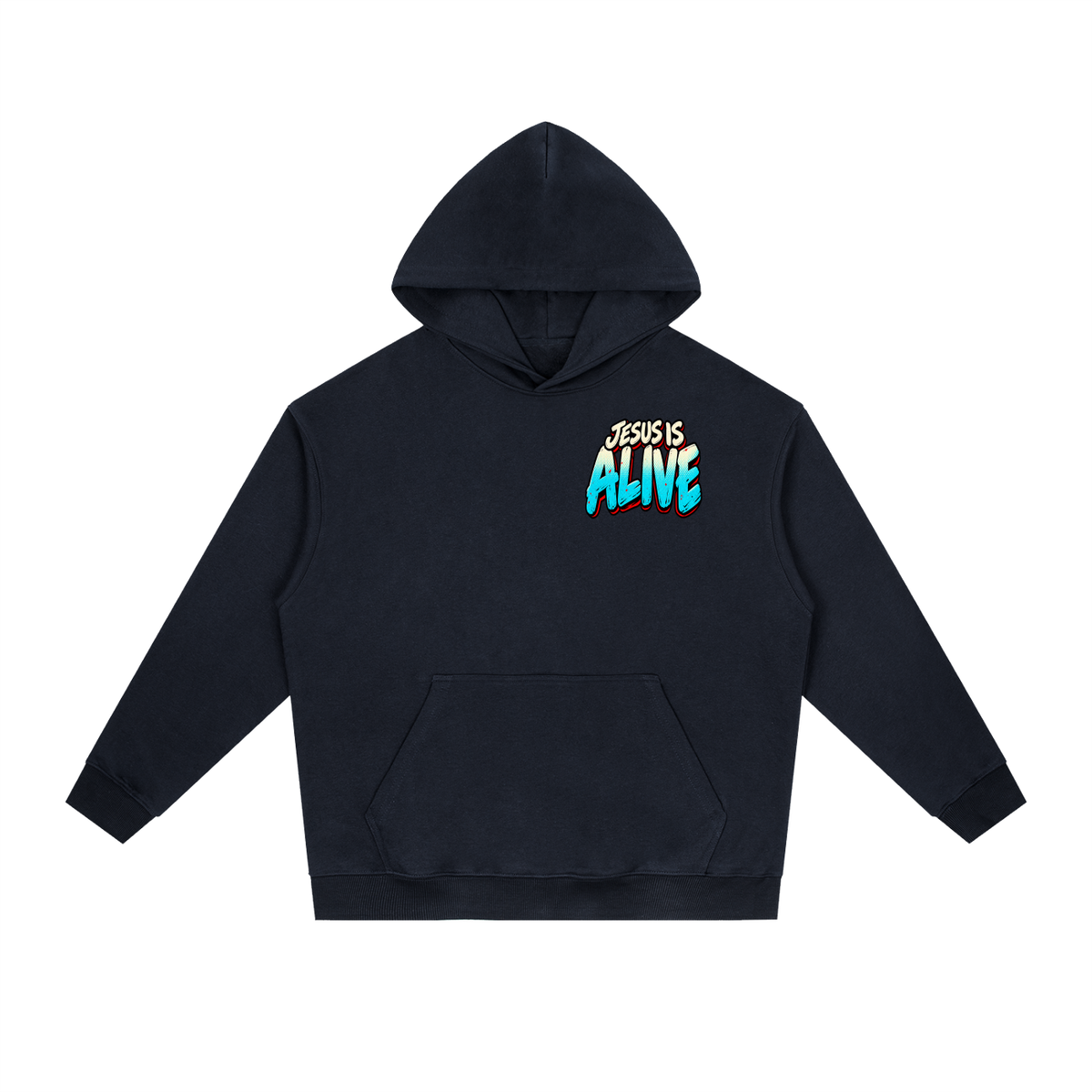 Jesus is Alive Hoodie