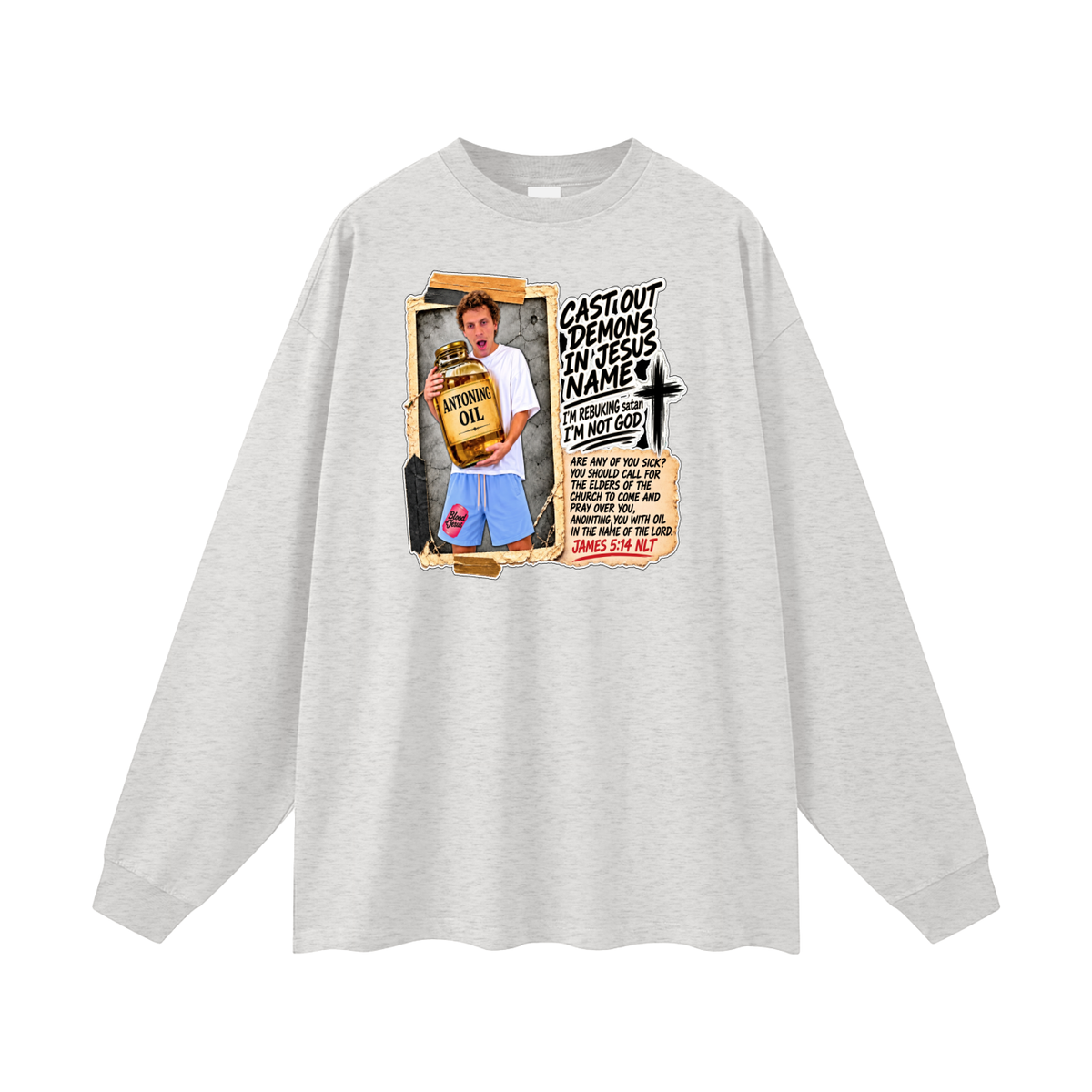 I'M REBUKING satan I'M NOT GOD Long Sleeve T-Shirt