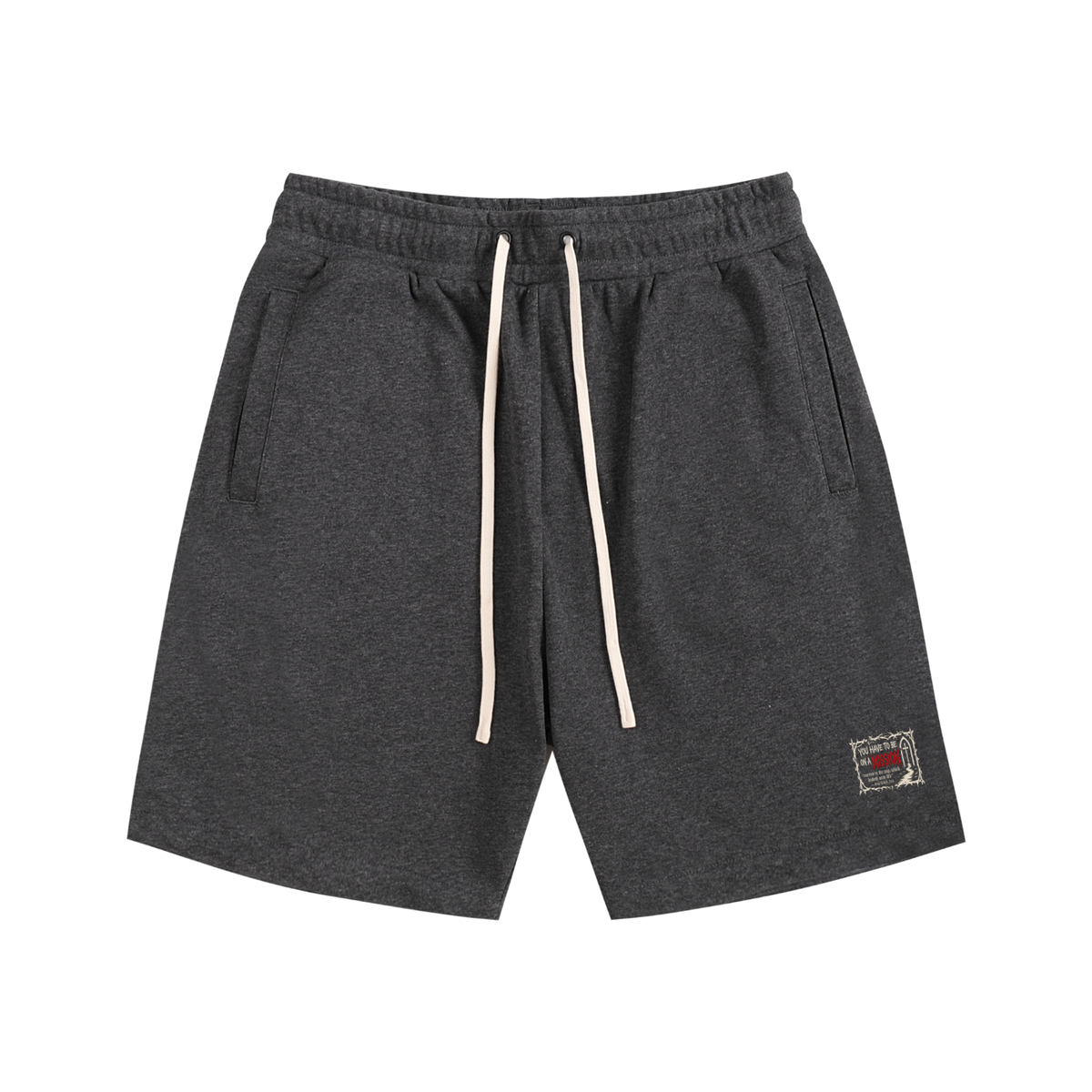 You have to be on a mission Shorts