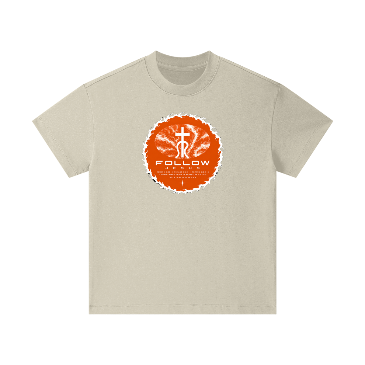 Follow Jesus Romans 3:23 -> Romans 6:23 -> Romans 5:8-9 -> 1 Corinthians 15:1-4 -> Ephesians 2:8-9 -> Acts 16:31 -> John 5:24 Kids T-Shirt