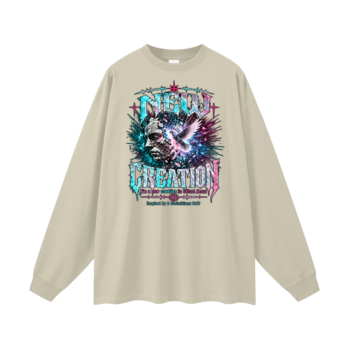 NEW CREATION I'm a new creation in Chirst Jesus Inspired by 2 Corinthians 5:17 Long Sleeve T-Shirt
