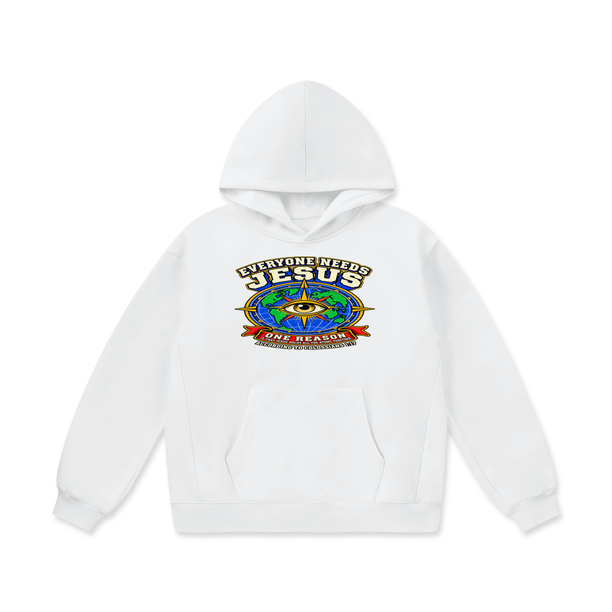 EVERYONE NEEDS JESUS ONE REASON IS THAT JESUS HOLDS ALL THE ATOMS TOGETHER ACCORDING TO COLOSSIANS 1:17 Hoodie
