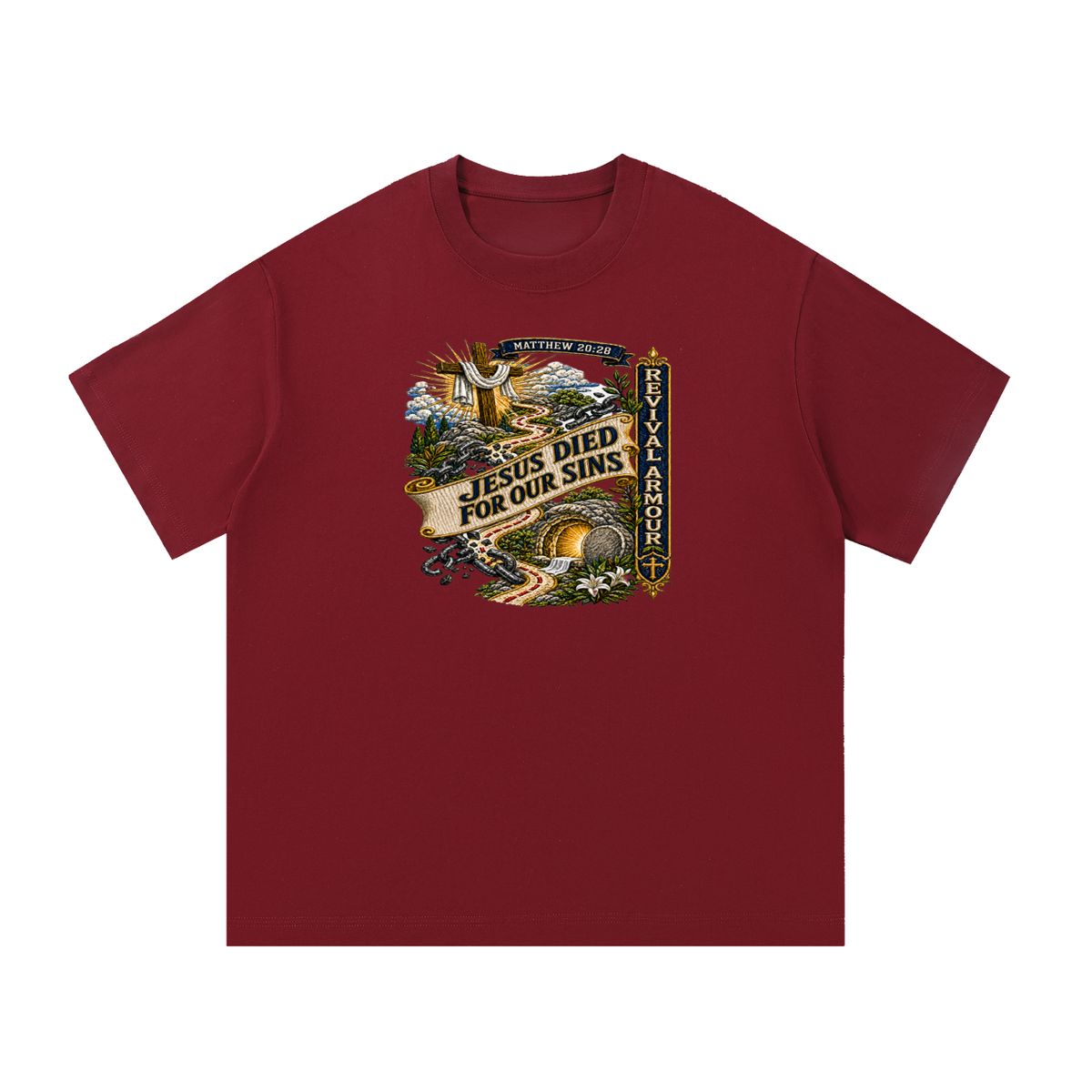 MATTHEW 20:28 Jesus died for our sins REVIVAL ARMOUR T-Shirt