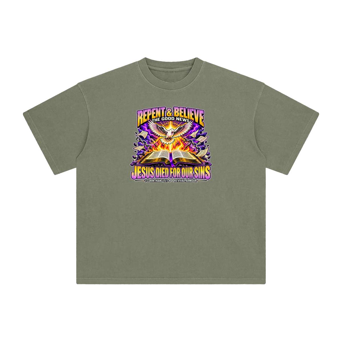 REPENT & BELIEVE THE GOOD NEWS JESUS DIED FOR OUR SINS T-Shirt
