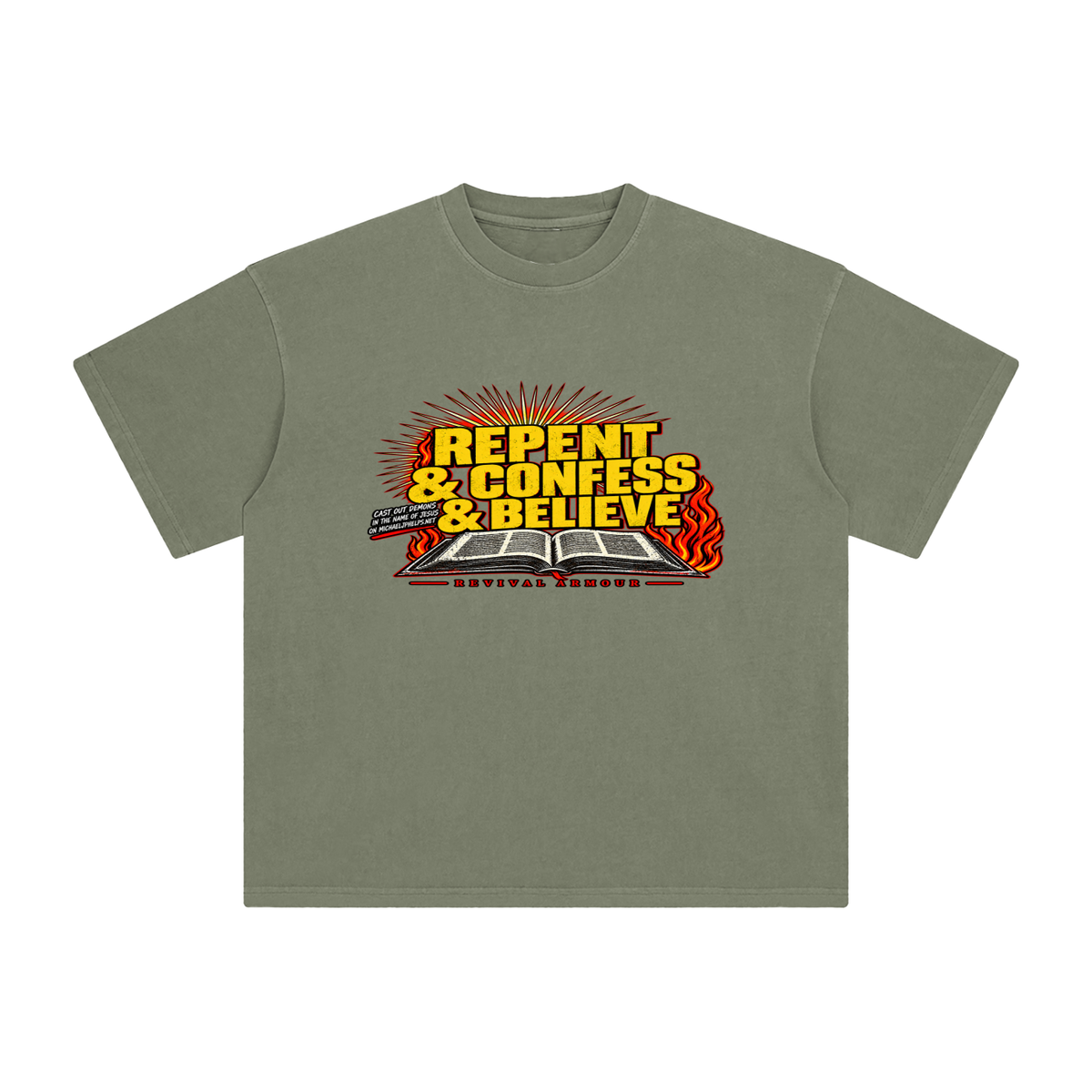 REPENT & CONFESS & BELIEVE T-Shirt