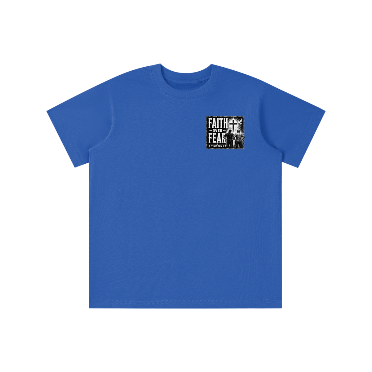 FAITH OVER FEAR + 2 TIMOTHY 1:7 youth T-shirt