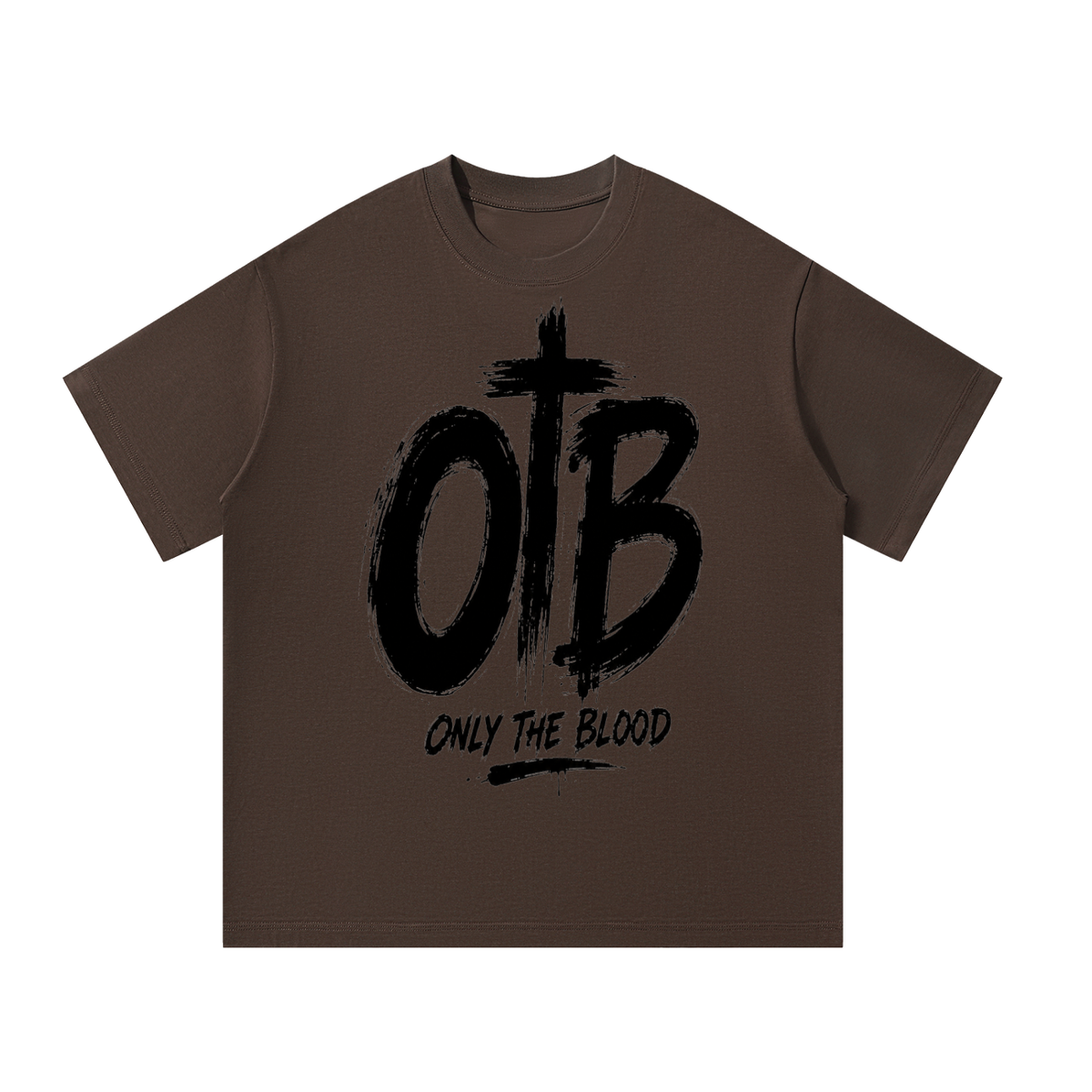 Only the blood T-Shirt