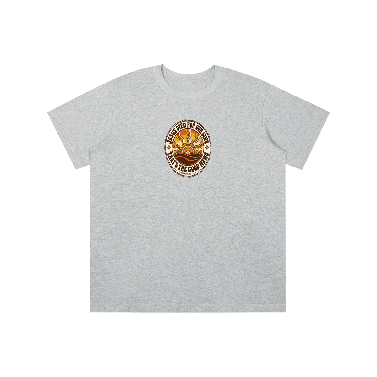 JESUS DIED FOR OUR SINS THAT'S THE GOOD NEWS 1 CORTHIANS 15:1-4 youth T-shirt