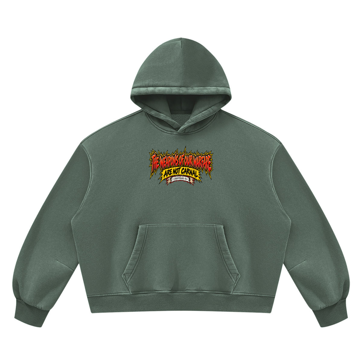 THE WEAPONS OF OUR WAREFARE ARE NOT CARNAL (2 CORINTHIANS 10:4) Hoodie