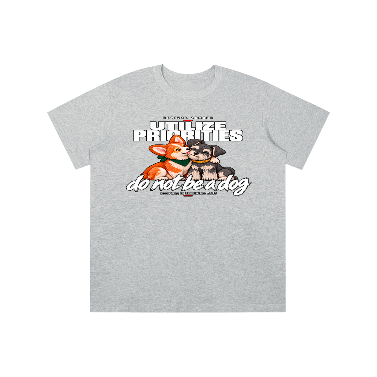 UTILIZE PRIORITIES do not be a dog according to Revelation 22:15 youth T-shirt