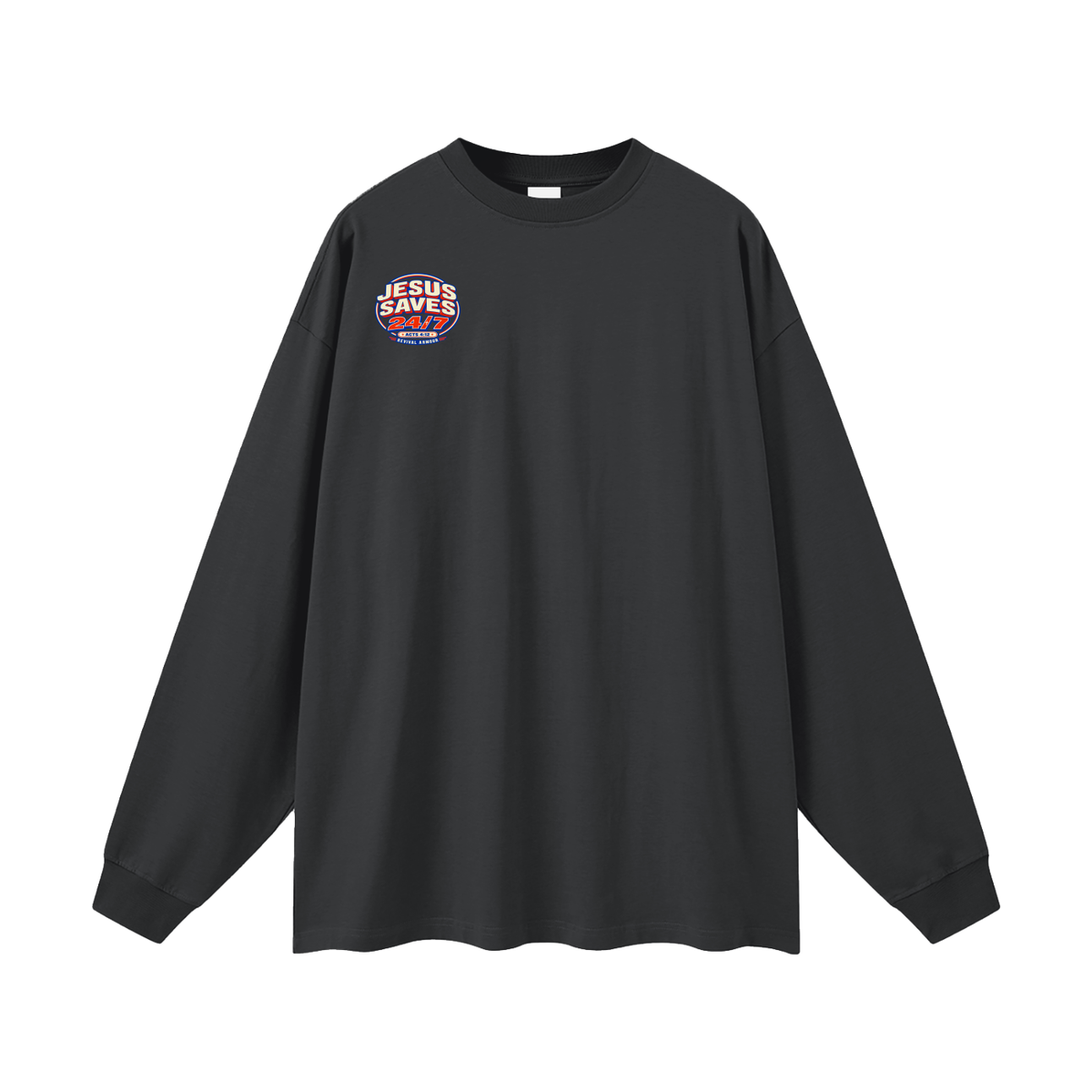 Jesus saves 24/7 Long Sleeve T-Shirt