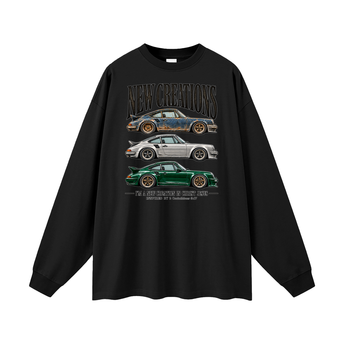 NEW CREATIONS I'M A NEW CREATION IN CHRIST JESUS INSPIRED BY 2 Corinthians 5:17 Long Sleeve T-Shirt