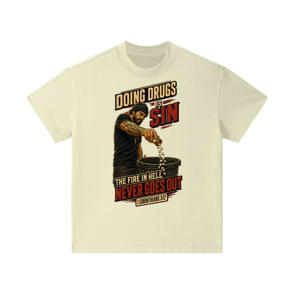 Doing drugs is sin The fire in hell never goes out Kids T-Shirt