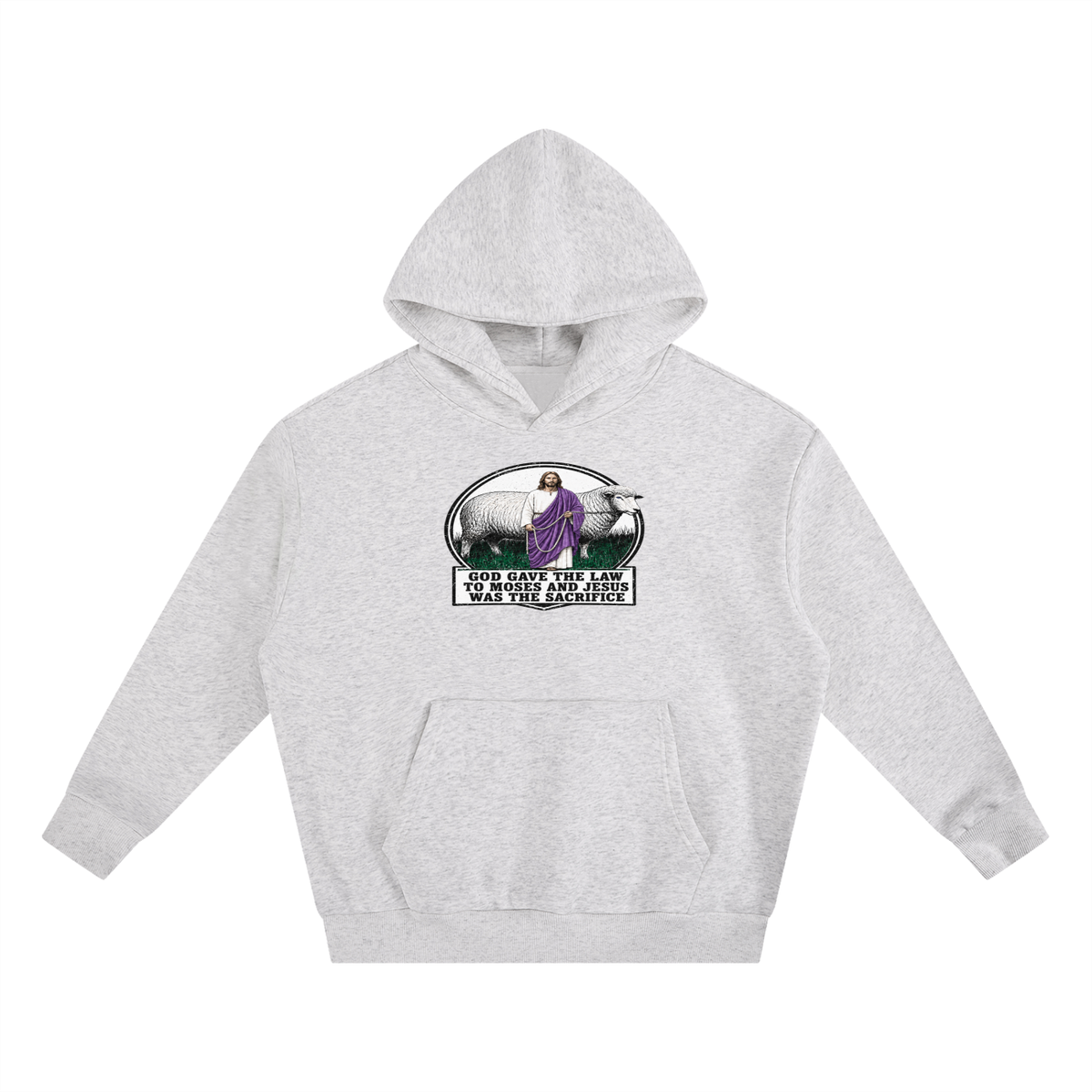 God gave the law to Moses and Jesus was the sacrifice Hoodie