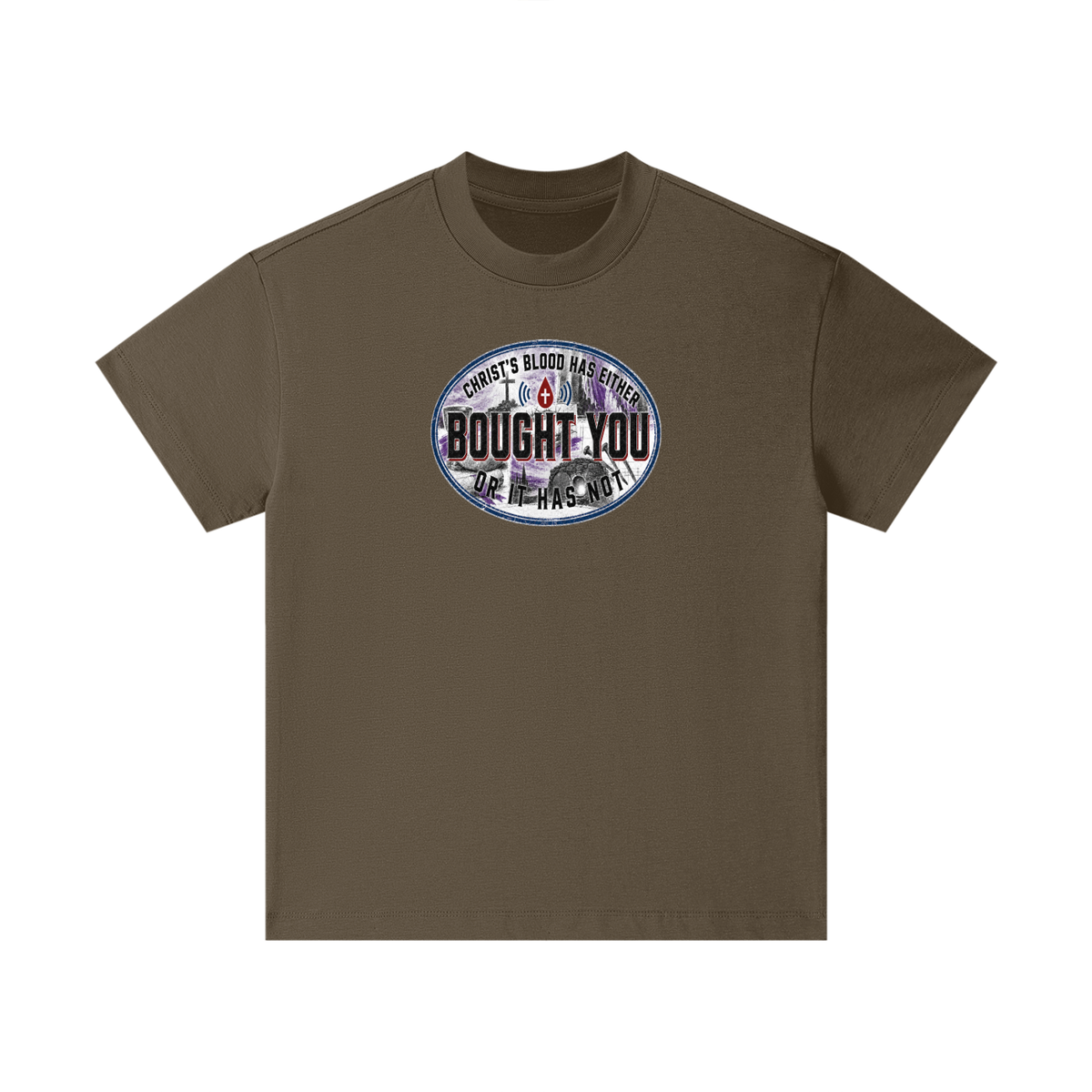 CHRIST'S BLOOD HAS EITHER BOUGHT YOU OR IT HAS NOT Kids T-Shirt