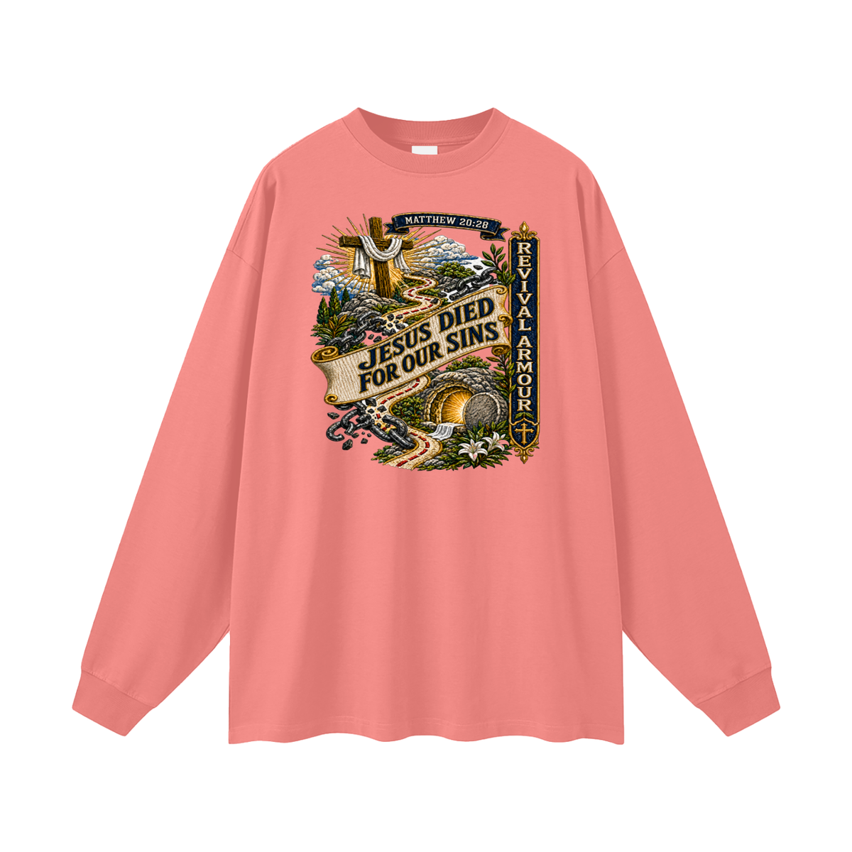 MATTHEW 20:28 Jesus died for our sins REVIVAL ARMOUR Long Sleeve T-Shirt