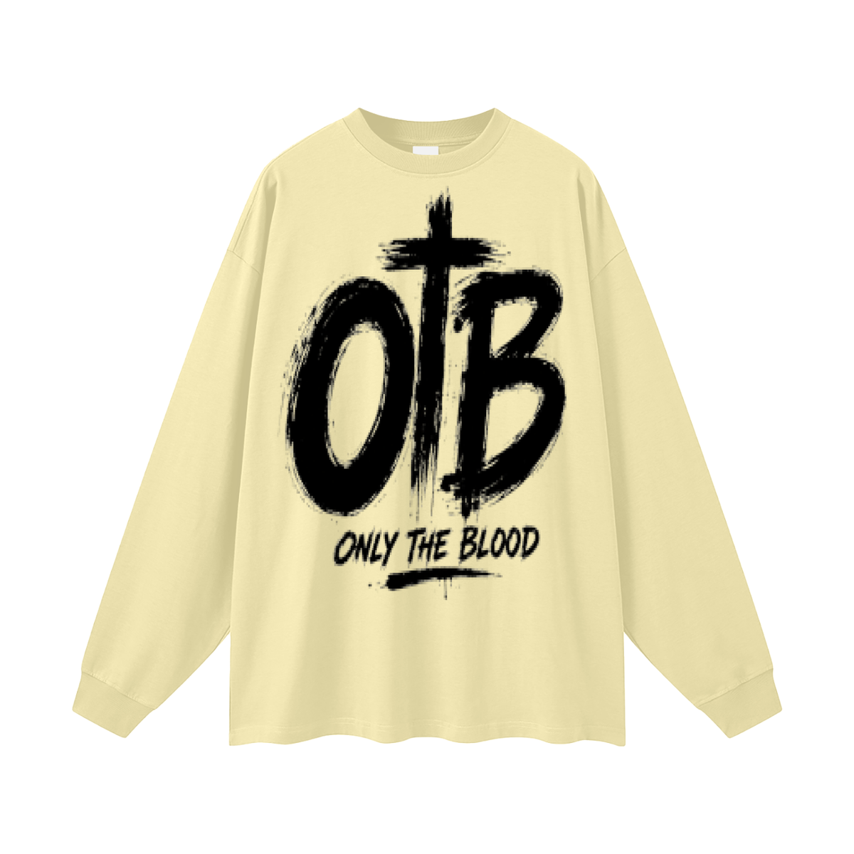 Only the blood Long Sleeve T-Shirt