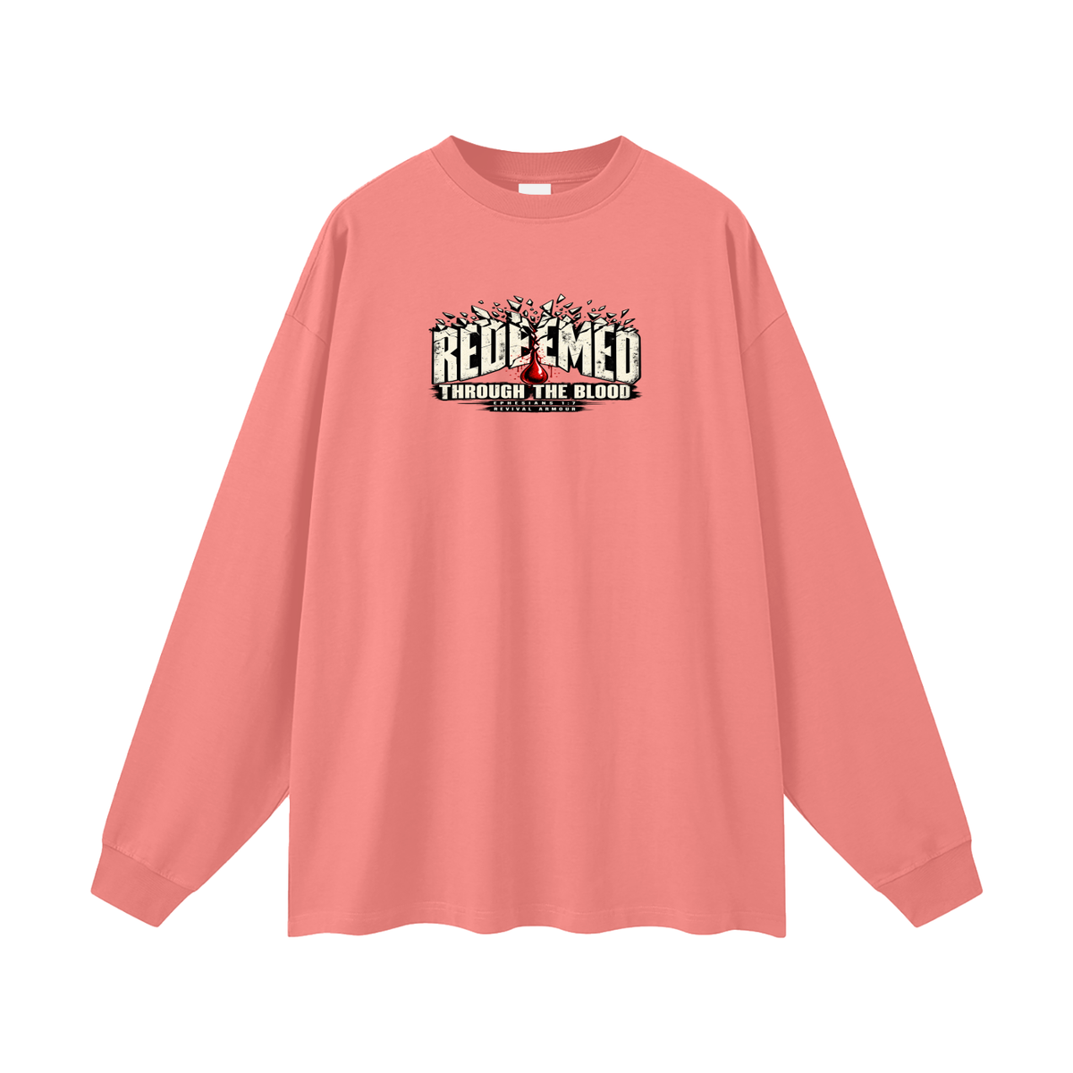 REDEEMED THROUGH THE BLOOD - EPHESIANS 1:7 - Long Sleeve T-Shirt