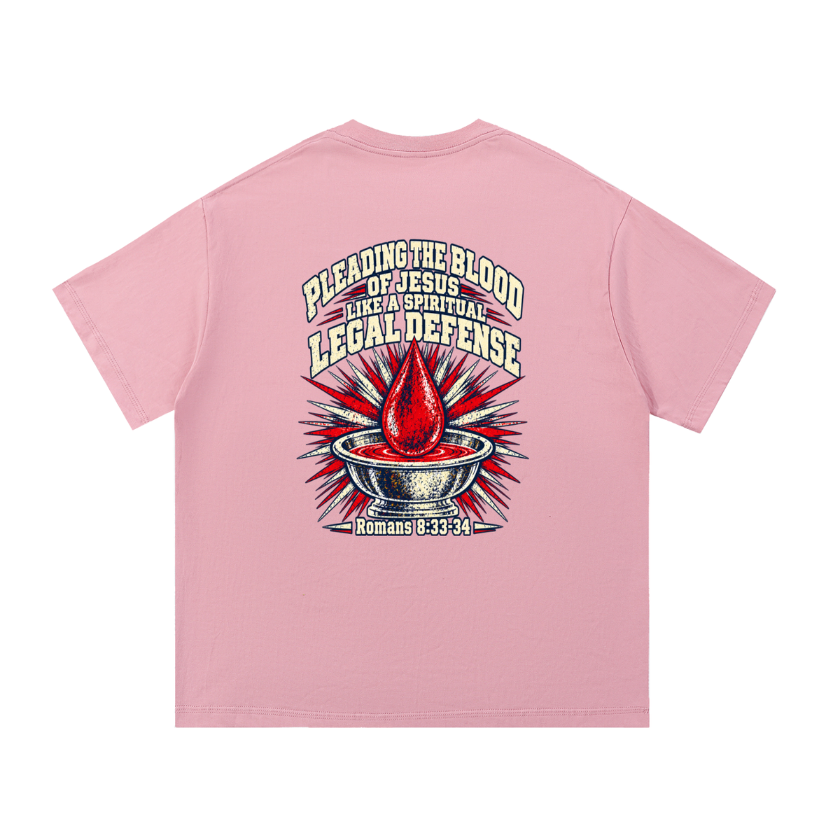pleading the blood of Jesus like a spiritual legal defense T-Shirt