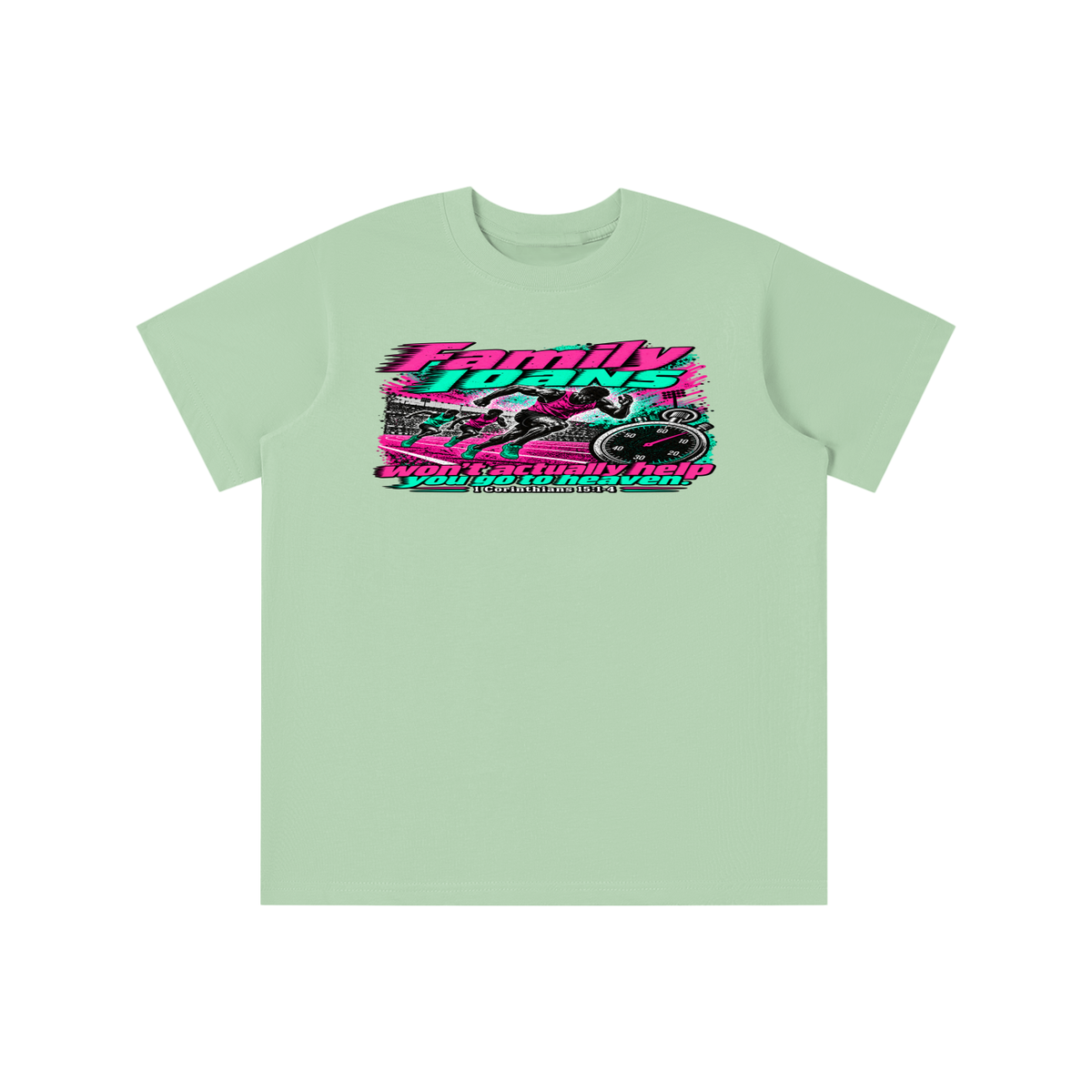 Family loans won't actually help you go to heaven. 1 Corinthians 15:1-4 youth T-shirt