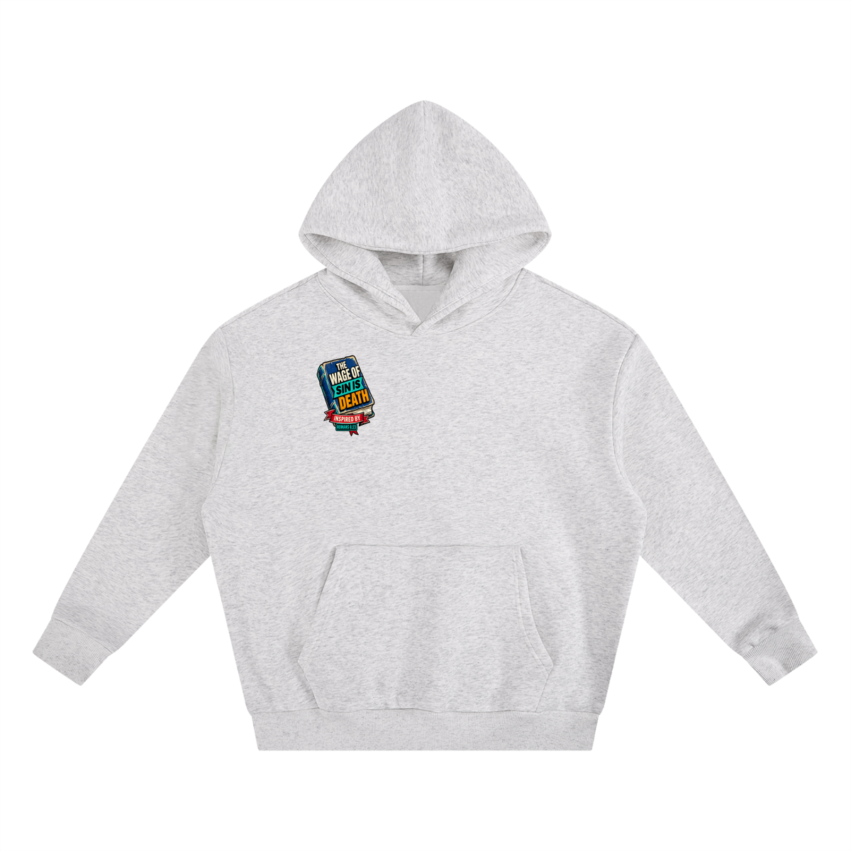 THE WAGE OF SIN IS DEATH INSPIRED BY ROMANS 6:23 PAID IN FULL INSPIRED BY JAMES 2:10 & ROMANS 3:24-26 Hoodie