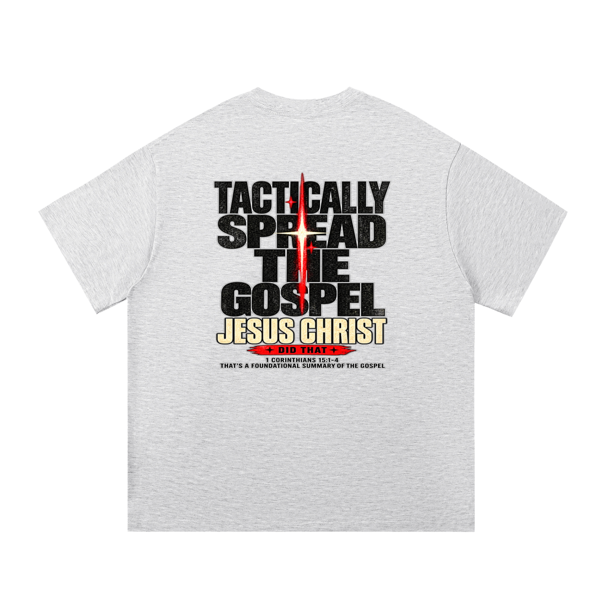 JESUS DID THAT T-Shirt
