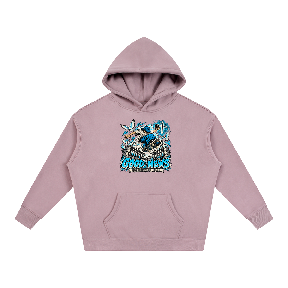 GOOD NEWS JESUS DIED FOR OUR SINS - 1 COR. 15:1-4 *that's not a quote Hoodie