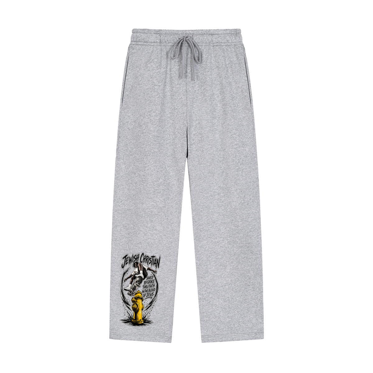 JEWISH CHRISTIAN SAVED BY GRACE THRU FAITH IN THE BLOOD OF JESUS Sweatpants