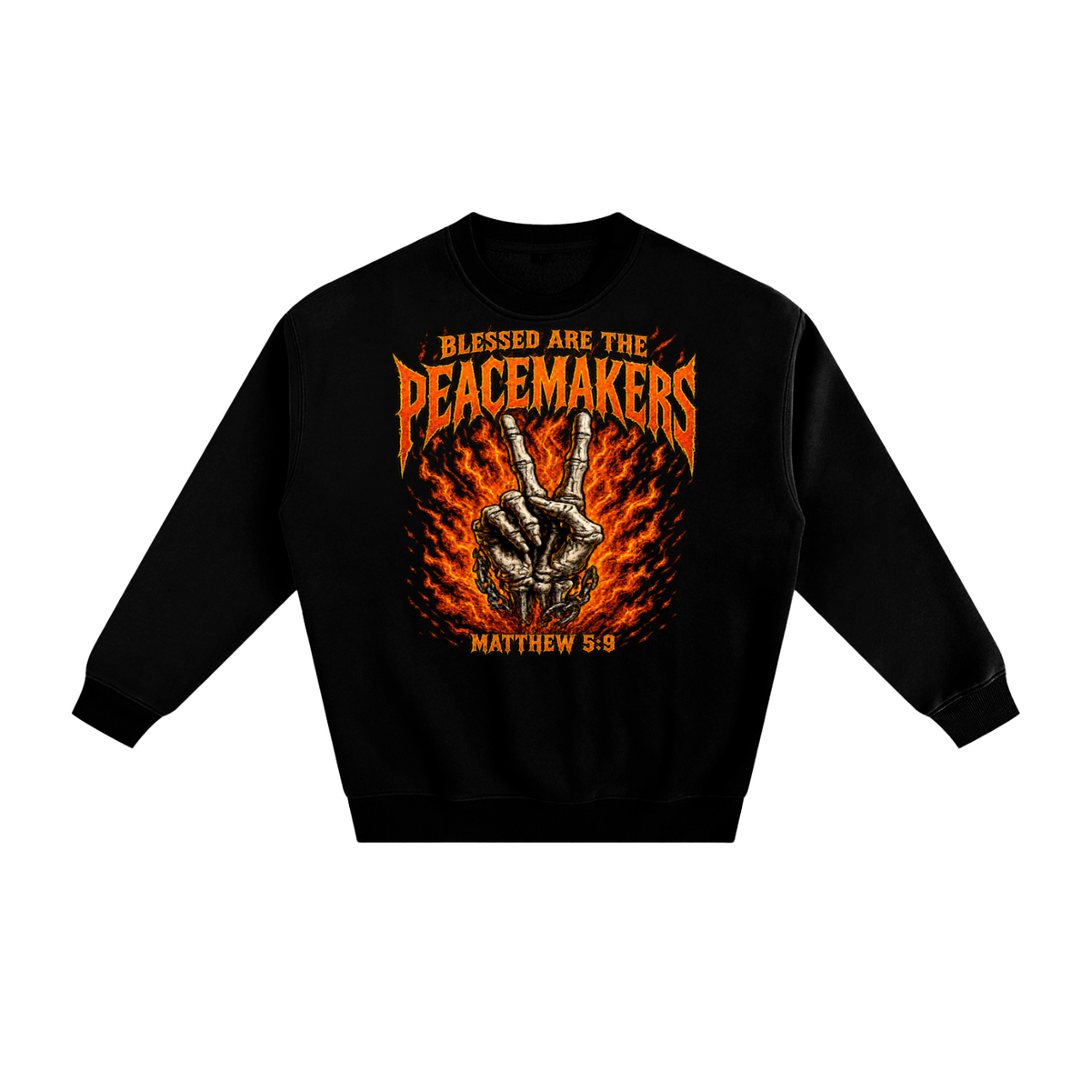 Blessed are the peacemakers Sweatshirt