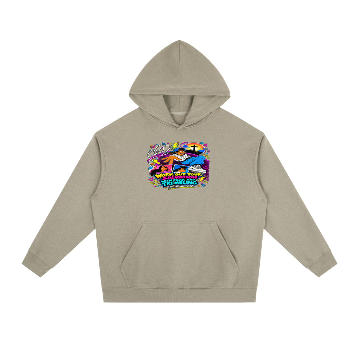 WORK OUT YOUR SALVATION WITH FEAR AND TREMBLING PHILIPPIANS 2:12 Hoodie