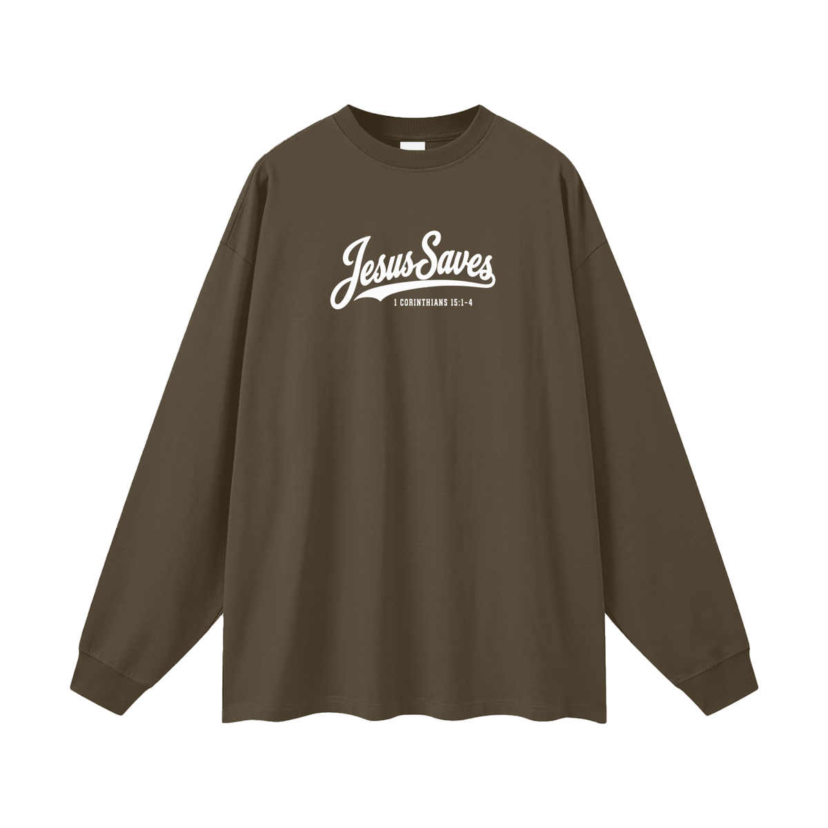 JESUS SAVES 1 Corinthians 15:1-4 Long Sleeve T-Shirt