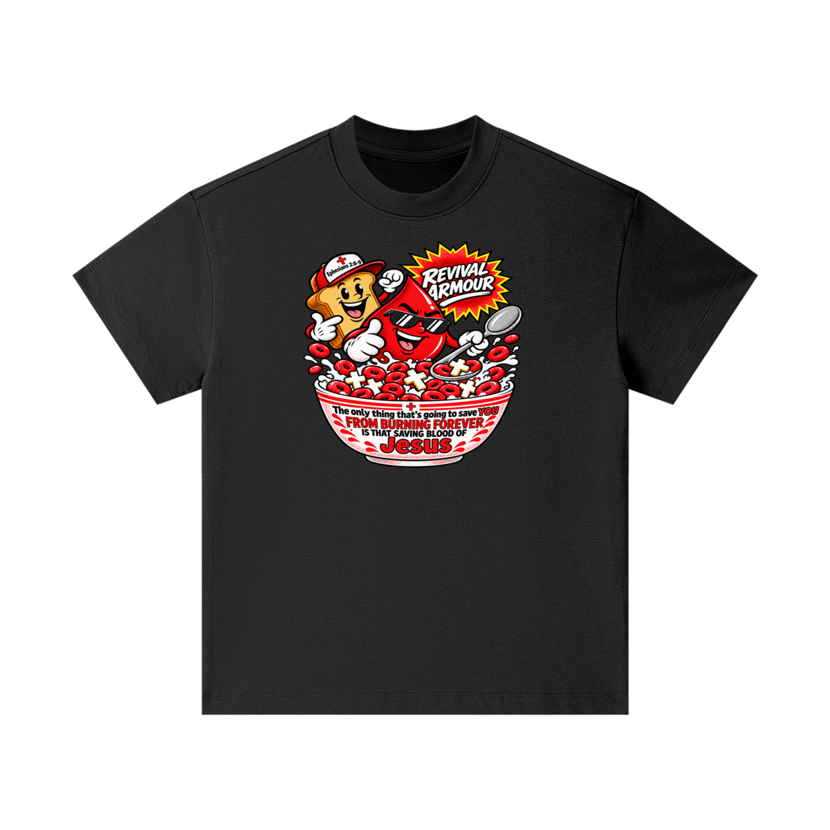 REVIVAL ARMOUR The only thing that's going to save YOU FROM BURNING FOREVER IS THAT SAVING BLOOD OF JESUS Kids T-Shirt