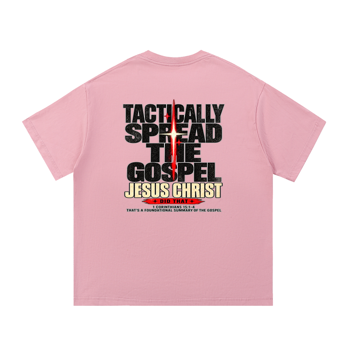 JESUS DID THAT T-Shirt