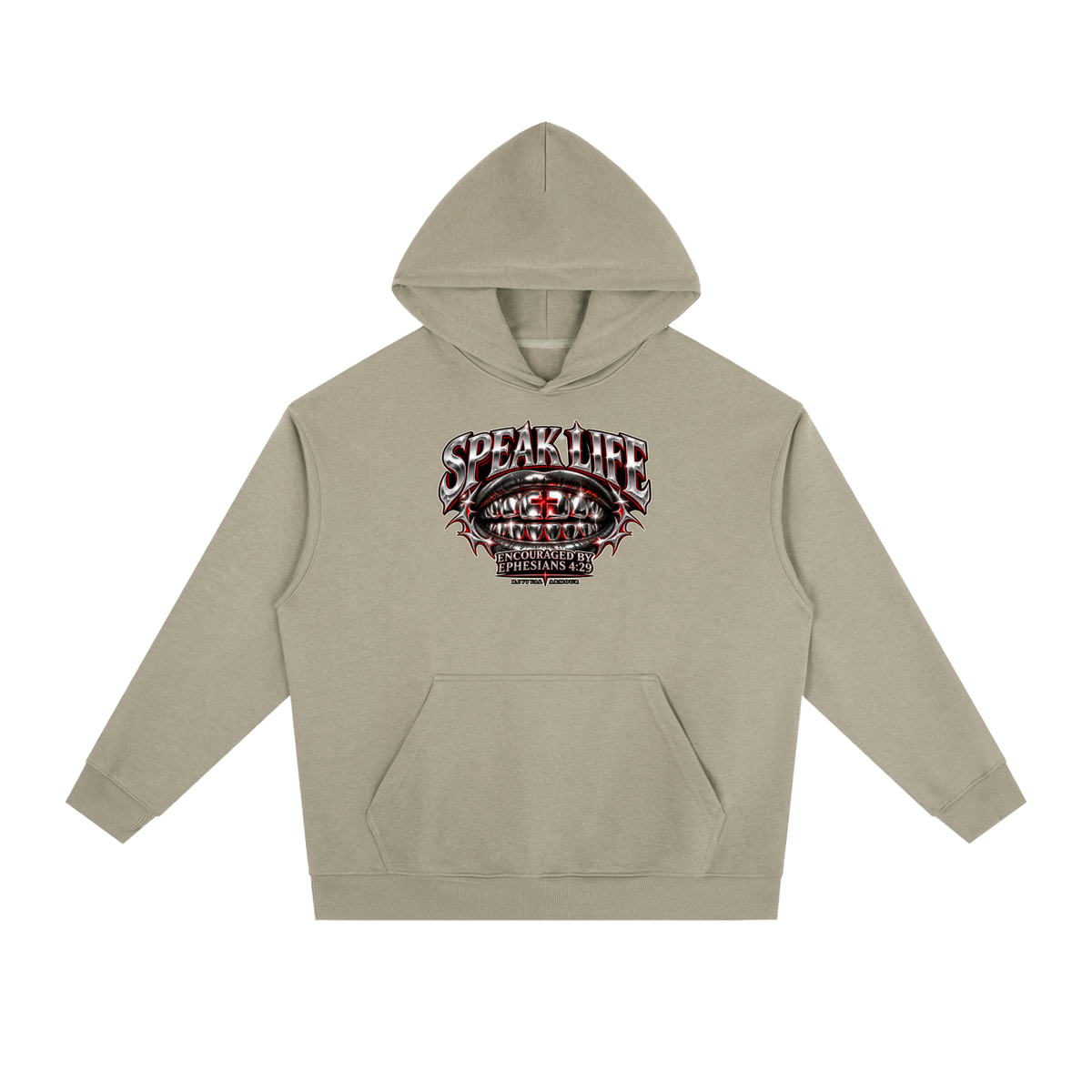SPEAK LIFE ENCOURAGED BY EPHESIANS 4:29 Hoodie