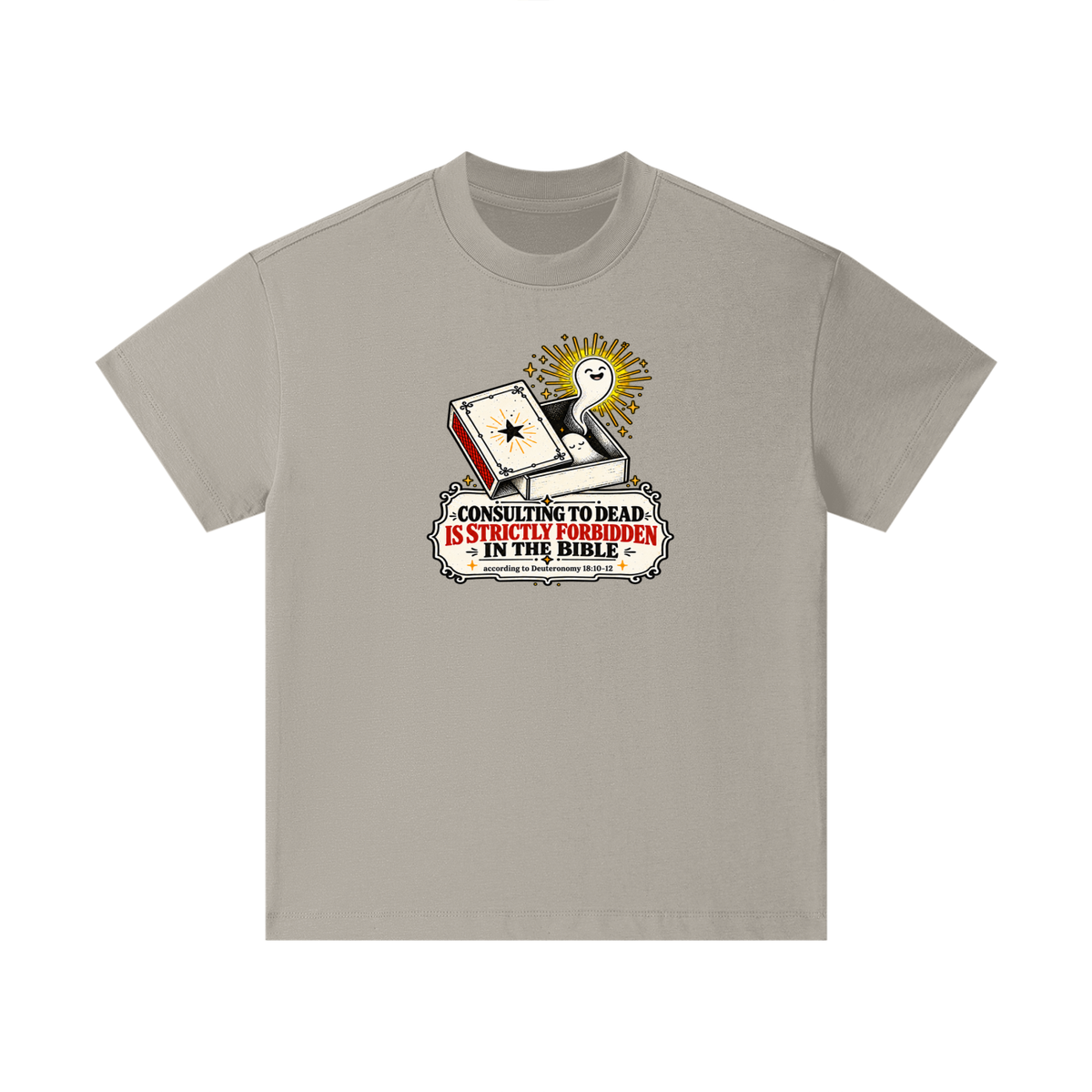 CONSULTING TO DEAD IS STRICTLY FORBIDDEN IN THE BIBLE according to Deuteronomy 18:10-12 Kids T-Shirt