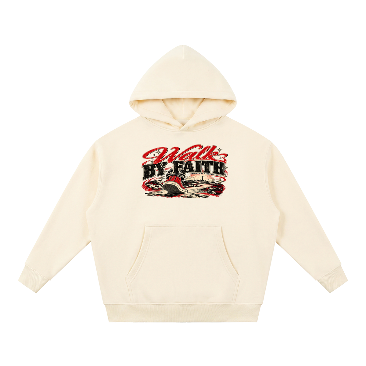 WALK BY FAITH INSPIRED BY 1 CORINTHIANS 5:7 Hoodie