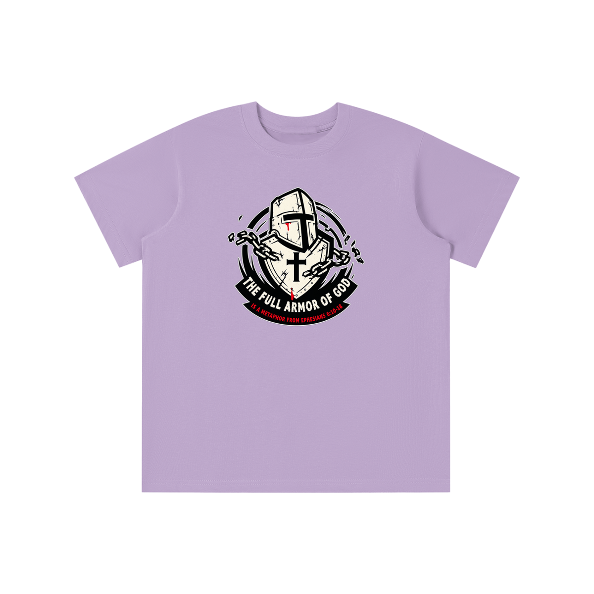 THE FULL ARMOR OF GOD IS A METAPHOR FROM EPHESIANS 6:10-18 youth T-shirt