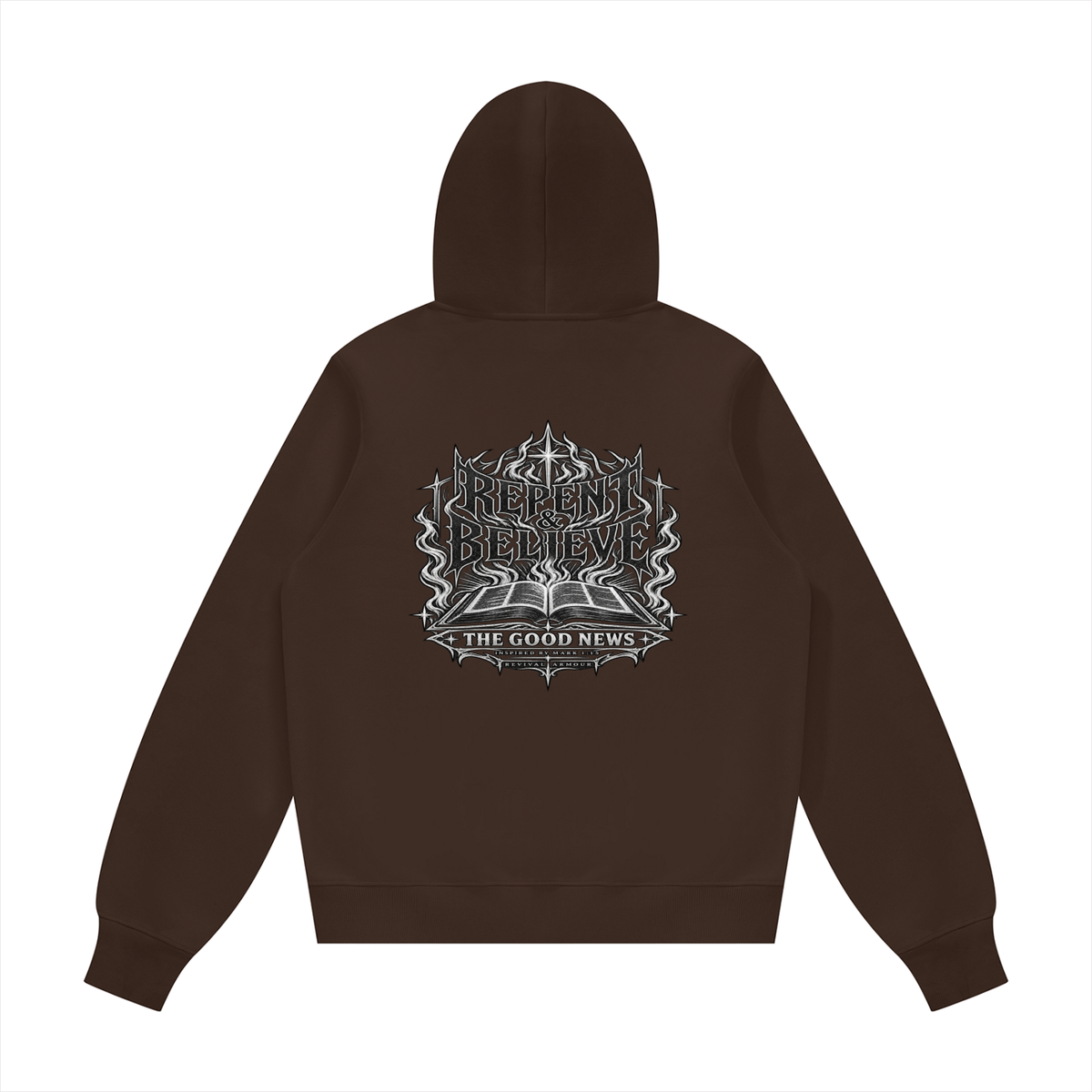 REPENT & BELIEVE THE GOOD NEWS INSPIRED BY MARK 1:15 Hoodie